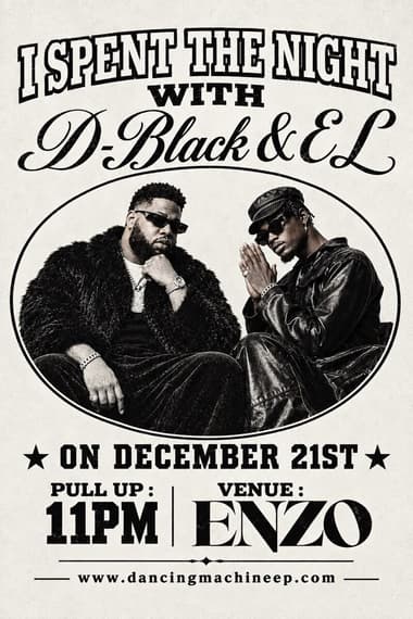 I SPENT THE NIGHT WITH DBlack & EL