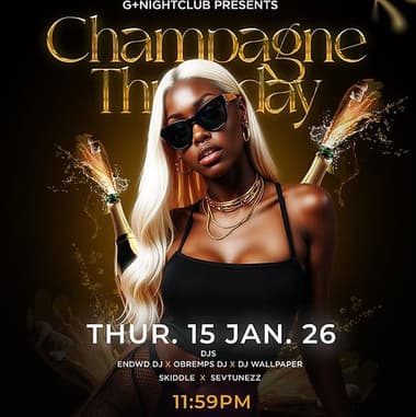 Champagne Thursdays at G+